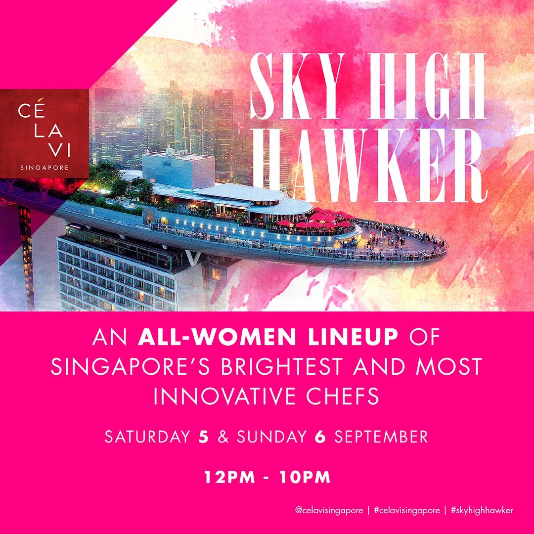 Sky High Hawker at Cé La Vi: 5 – 6 September 2020 (Singapore)